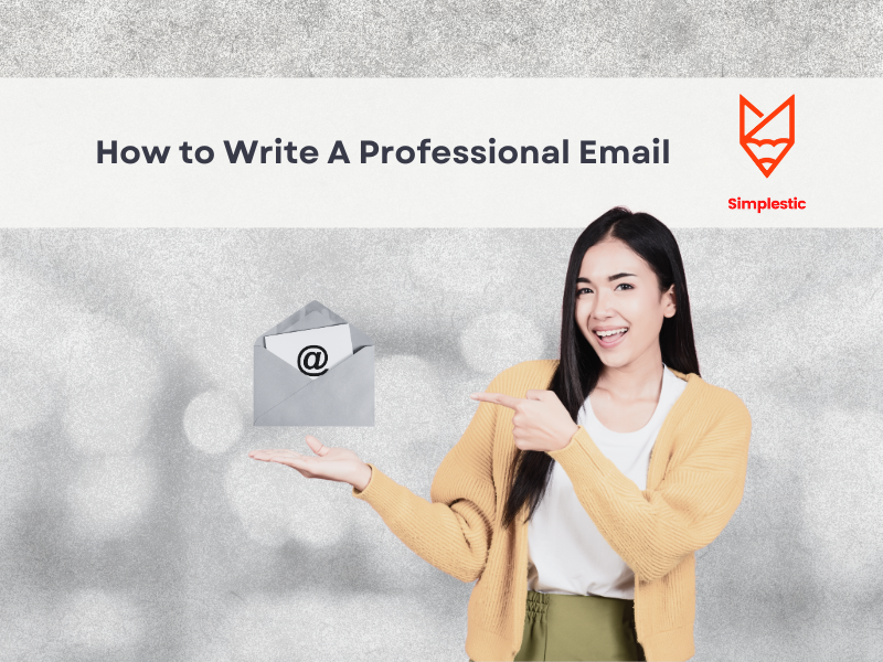 How to Write A Professional Email