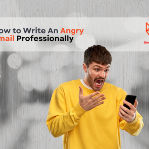 How to Write A Angry Email Professionally