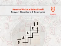 How to Write a Sales Email (Proven Structure + Examples)