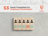 53 Employee Termination Email Templates That Say It Right