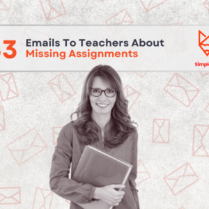 Missing Assignment Email to Teacher: 33 Examples