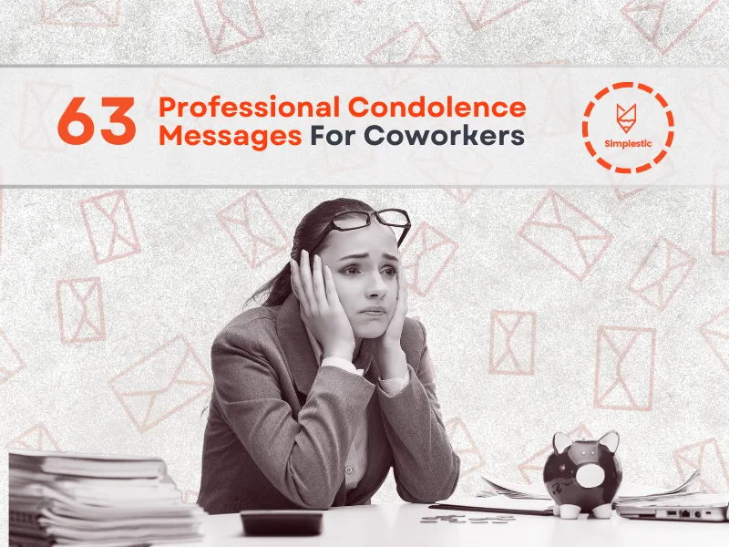 63 Short Condolence Messages To A Coworker