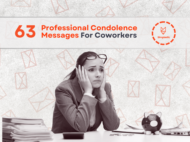 63 Short Condolence Messages To A Coworker