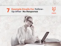 How to send a follow up email after no response | 7 Customizable Templates