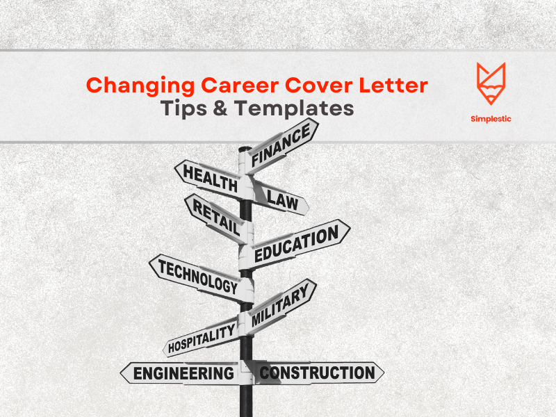 Changing Career Cover Letter | Tips, Example Templates