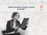 What should a Cover Letter Include ?
