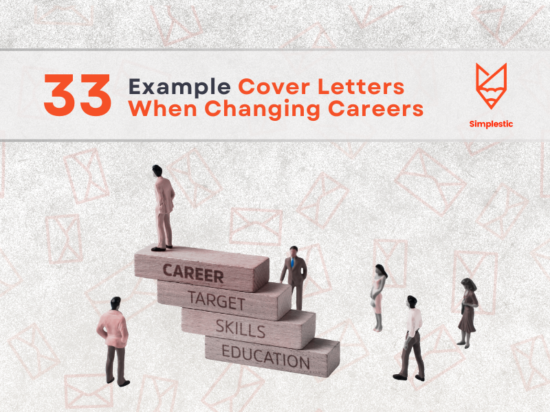 Cover Letters When Changing Careers 33 Example Cover letters and 33 snippets to add to your cover letter when