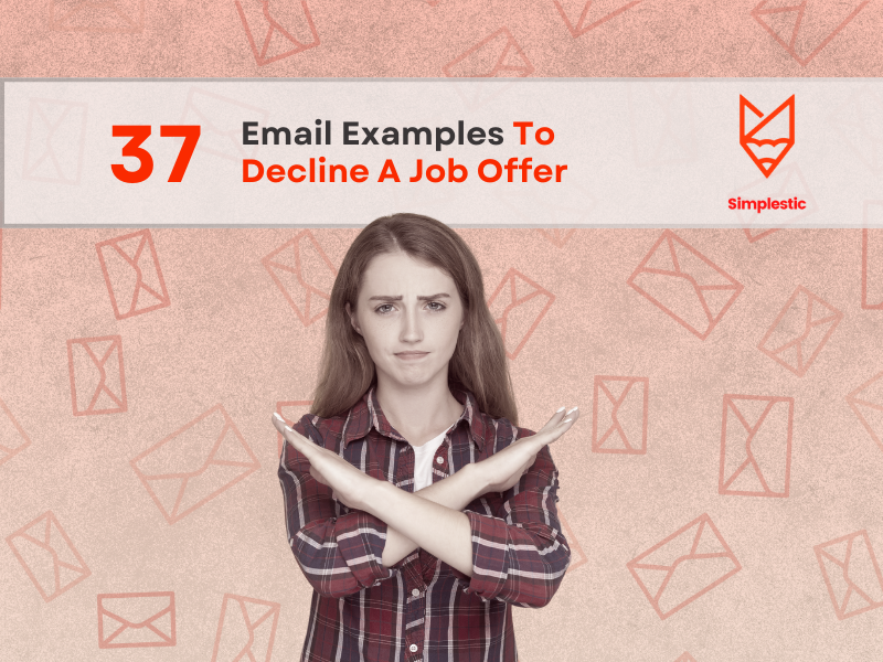 What to Say When Not Accepting a Job Offer | 37 Email Templates