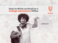 How to Write an Email to a College Admissions Office