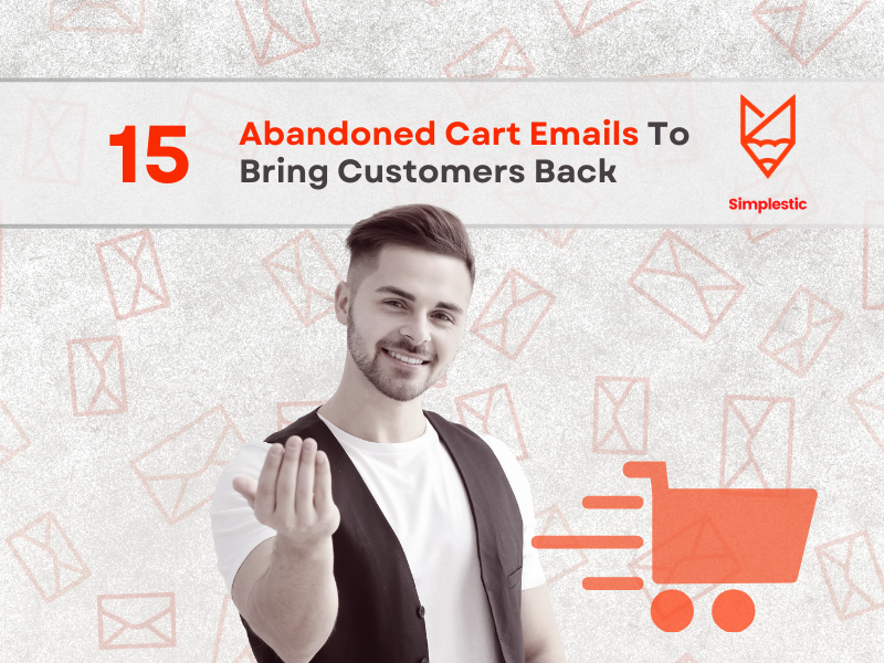 15 Abandoned Cart Email Examples to Lure Customers
