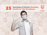 23 Perfect Goodbye Email Examples