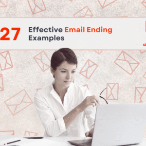 27 Effective Email Ending Examples