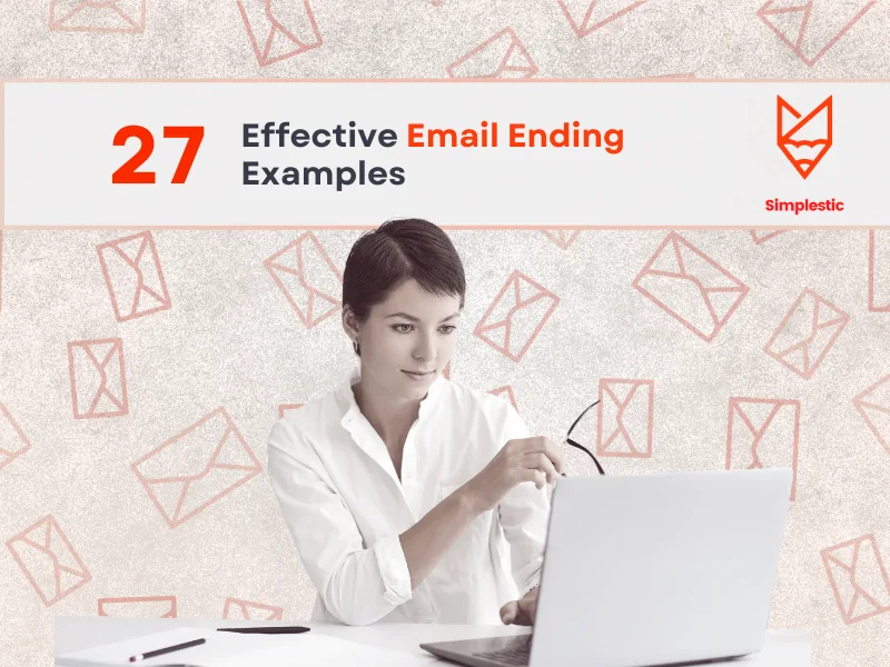 27 Effective Email Ending Examples