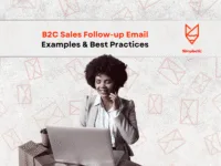 B2C Sales Follow up Email Examples & Best Practices