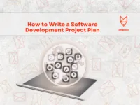 How to Write a Software Development Project Plan