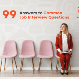 99+ Example Answers to Common Job Interview Questions