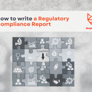 How to Write a Regulatory Compliance Report