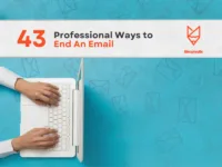 43 Professional Ways to End Email Messages