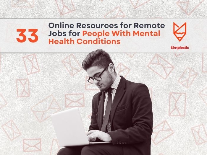 33 Online Resources to Help Find Remote Jobs for People With Mental Health Conditions