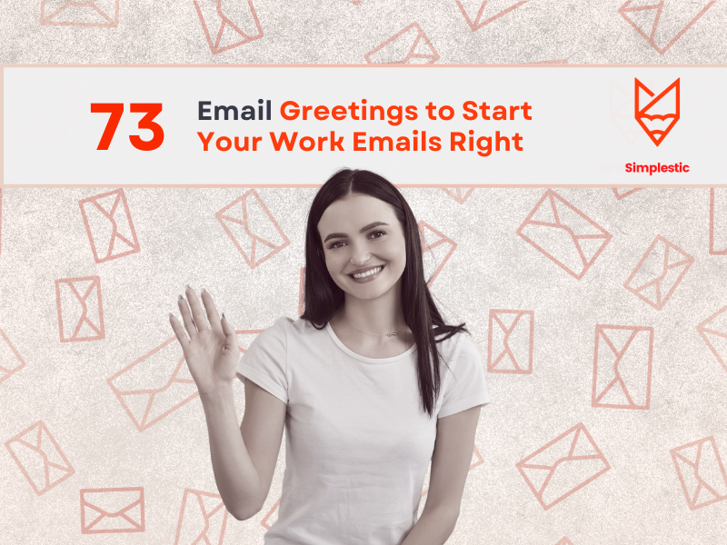 73 Email Greetings Examples for Work