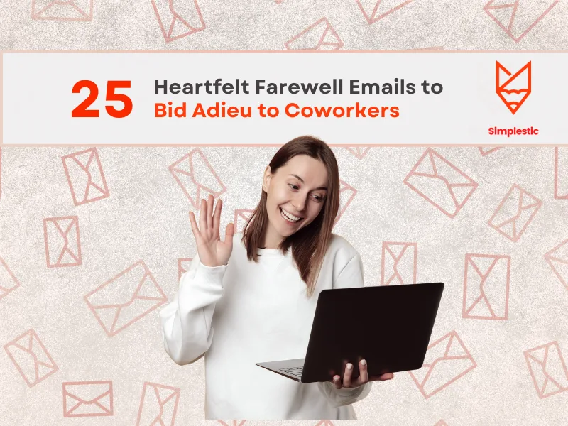 25 Farewell Email to Coworkers Examples