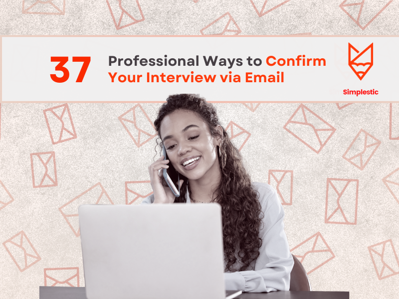 31 Interview Confirmation Email Reply Example Templates