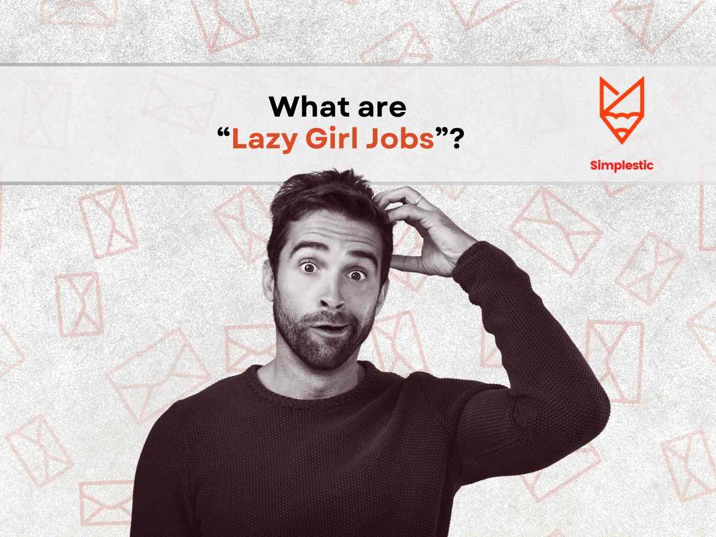 lazy girl jobs