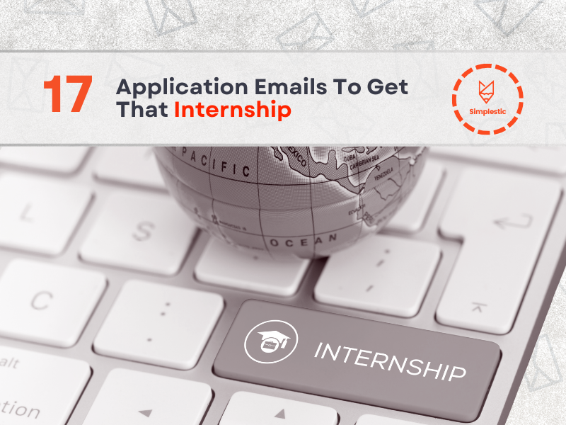17 Sample Emails for An Internship Application
