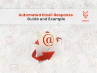 Automated Email Response Guide and Examples