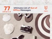 The Ultimate List of 77 Out of Office Email Templates