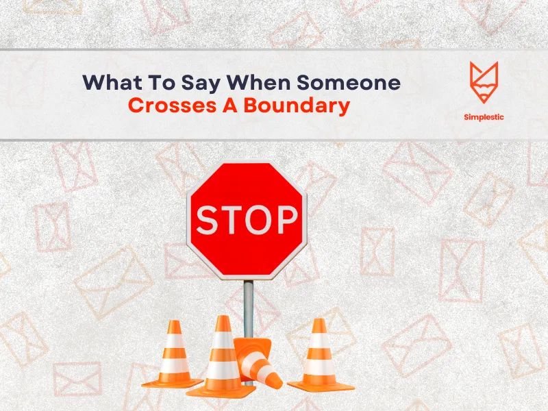 What To Say When Someone Crosses A Boundary