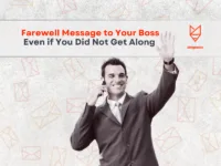 Farewell Message to Your Boss: What to Say (Even If You Didn’t Get Along)